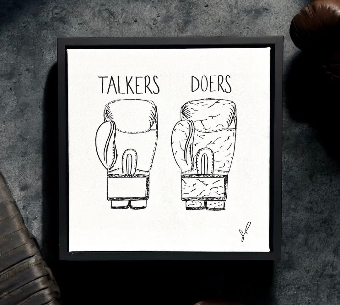 TALKERS VS DOERS