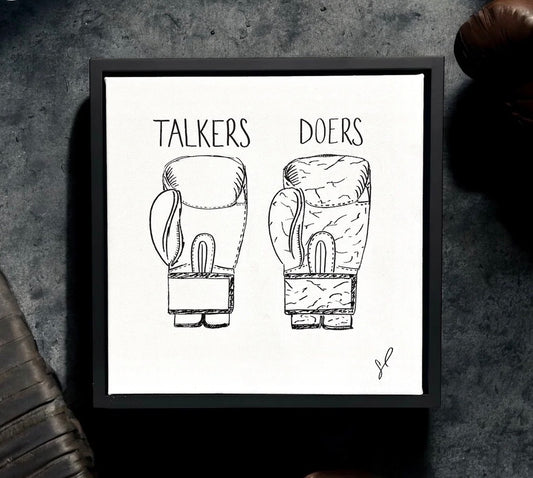 TALKERS VS DOERS